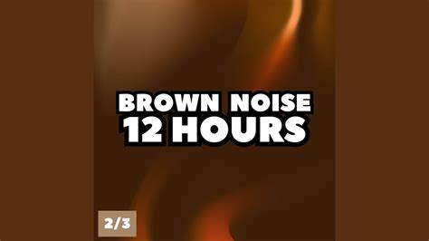 brown noise youtube|youtube brown noise 12 hours no ads.